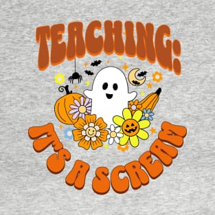 Teaching: It's a Scream T-Shirt